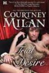 Trial by Desire by Courtney Milan