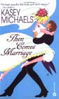 Then Comes Marriage by Kasey Michaels