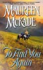 To Find You Again by Maureen McKade
