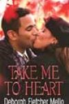 Take Me to Heart by Deborah Fletcher Mello