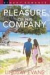 The Pleasure of His Company by Lindsay Evans