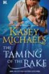 The Taming of the Rake by Kasey Michaels