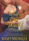 What an Earl Wants by Kasey Michaels