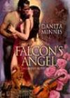 Falcon’s Angel by Danita Minnis