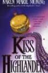 Kiss of the Highlander by Karen Marie Moning