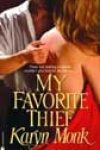 My Favorite Thief by Karyn Monk