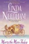 Marry the Man Today by Linda Needham