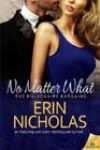 No Matter What by Erin Nicholas