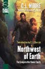 Northwest of Earth by CL Moore