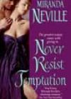 Never Resist Temptation by Miranda Neville