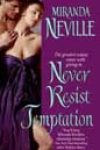 Never Resist Temptation by Miranda Neville