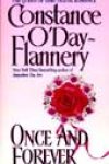 Once and Forever by Constance O’Day-Flannery