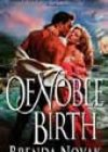 Of Noble Birth by Brenda Novak