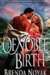 Of Noble Birth by Brenda Novak