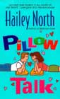 Pillow Talk by Hailey North