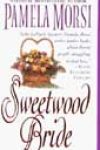 Sweetwood Bride by Pamela Morsi