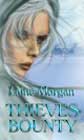 Thieves Bounty by Laine Morgan