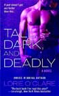 Tall, Dark and Deadly by Lorie O'Clare