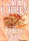 The Forever Bride by Judith O’Brien