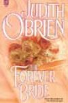 The Forever Bride by Judith O’Brien