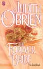 The Forever Bride by Judith O'Brien