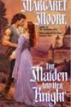 The Maiden and the Knight by Margaret Moore