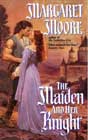The Maiden and the Knight by Margaret Moore