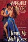 Tempt Me with Kisses by Margaret Moore