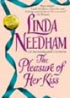 The Pleasure of Her Kiss by Linda Needham