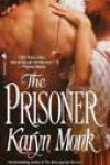 The Prisoner by Karyn Monk