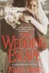 The Wedding Escape by Karyn Monk