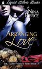 Arranging Love by Nina Pierce