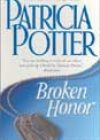 Broken Honor by Patricia Potter
