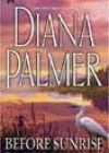 Before Sunrise by Diana Palmer