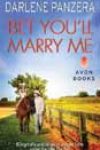 Bet You’ll Marry Me by Darlene Panzera