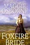 Foxfire Bride by Maggie Osborne