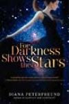 For Darkness Shows the Stars by Diana Peterfreund