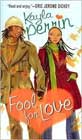 Fool for Love by Kayla Perrin