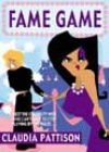 Fame Game by Claudia Pattison