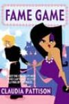 Fame Game by Claudia Pattison