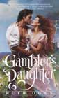 Gambler's Daughter by Ruth Owen