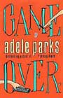Game Over by Adele Parks