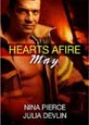 Hearts Afire: May by Nina Pierce and Julia Devlin