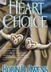Heart Choice by Robin D Owens