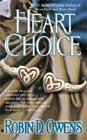 Heart Choice by Robin D Owens