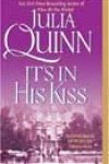 It’s in His Kiss by Julia Quinn