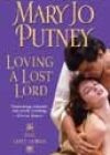Loving a Lost Lord by Mary Jo Putney