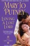 Loving a Lost Lord by Mary Jo Putney