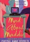 Mad about Maddie by Cheryl Anne Porter