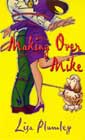Making Over Mike by Lisa Plumley